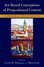 Act-Based Conceptions of Propositional Content: Contemporary and Historical Perspectives Couverture du livre