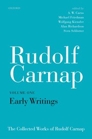 The Collected Works of Rudolf Carnap, Volume 1, Early Writings Book Cover