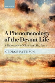 A Phenomenology of the Devout Life: A Philosophy of Christian Life, Part I Couverture du livre