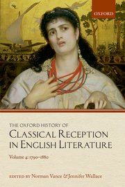 Cover for The Oxford History of Classical Reception in English Literature 
