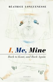 I, Me, Mine: Back to Kant, and Back Again Book Cover