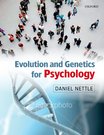 Nettle: Evolution and Genetics for Psychology