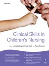 Coyne, Neill & Timmins: Clinical Skills in Children's Nursing