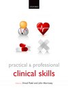Patel & Morrissey: Practical and Professional Clinical Skills