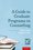 Cover for 

A Guide to Graduate Programs in Counseling






