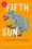 Cover for 

Fifth Sun






