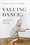 Cover for 

Valuing Dance






