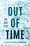 Cover for 

Out of Time






