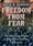Cover for 

Freedom from Fear






