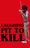 Cover for 

Laughing Fit to Kill






