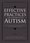Cover for 

Effective Practices for Children with Autism






