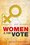 Cover for 

Women and the Vote






