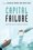 Cover for 

Capital Failure






