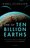 Cover for 

One of Ten Billion Earths






