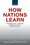 Cover for 

How Nations Learn






