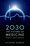 Cover for 

2030 - The Future of Medicine






