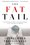 Cover for 

The Fat Tail






