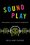 Cover for 

Sound Play






