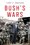 Cover for 

Bushs Wars






