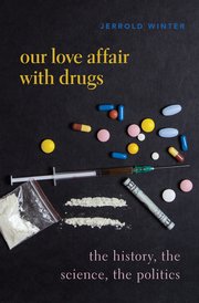 Cover for 

Our Love Affair with Drugs






