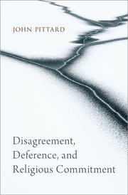 Cover for 

Disagreement, Deference, and Religious Commitment






