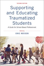 Cover for 

Supporting and Educating Traumatized Students






