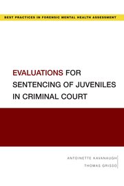 Cover for 

Evaluations for Sentencing of Juveniles in Criminal Court






