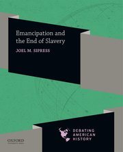 Cover for 

Emancipation and the End of Slavery






