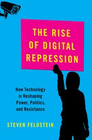 Cover for 

The Rise of Digital Repression






