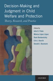 Cover for 

Decision-Making and Judgment in Child Welfare and Protection






