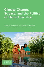 Cover for 

Climate Change, Science, and The Politics of Shared Sacrifice






