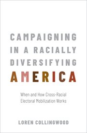 Cover for 

Campaigning in a Racially Diversifying America






