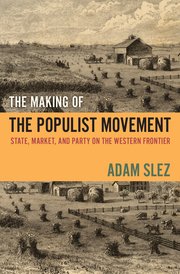 Cover for 

The Making of the Populist Movement






