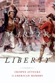 Cover for 

First Martyr of Liberty






