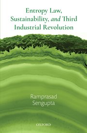 Cover for 

Entropy Law, Sustainability, and Third Industrial Revolution






