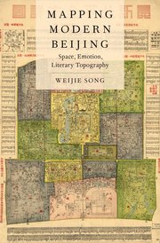 Cover for 

Mapping Modern Beijing






