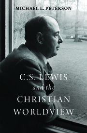 Cover for 

C. S. Lewis and the Christian Worldview






