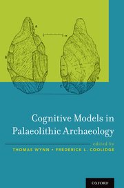 Cover for 

Cognitive Models in Palaeolithic Archaeology






