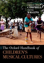 Cover for 

The Oxford Handbook of Childrens Musical Cultures






