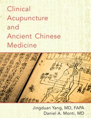 Cover for 

Clinical Acupuncture and Ancient Chinese Medicine






