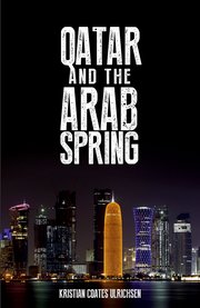 Cover for 

Qatar and the Arab Spring







