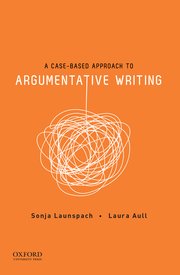 Cover for 

A Case-Based Approach to Argumentative Writing






