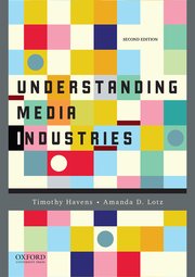 Cover for 

Understanding Media Industries






