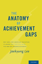 Cover for 

The Anatomy of Achievement Gaps






