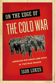 Cover for 

On the Edge of the Cold War






