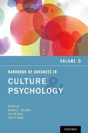 Cover for 

Handbook of Advances in Culture and Psychology, Volume 5






