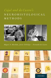 Cover for 

Cajal and de Castros Neurohistological Methods






