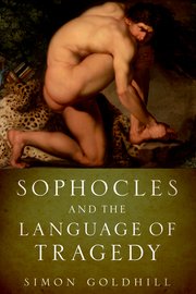 Cover for 

Sophocles and the Language of Tragedy






