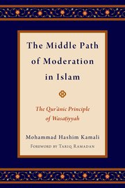Cover for 

The Middle Path of Moderation in Islam






