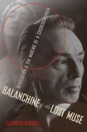Cover for 

Balanchine and the Lost Muse







